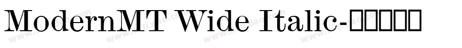 ModernMT Wide Italic字体转换